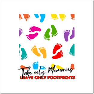 Take only Memories Footprints travel saying Posters and Art